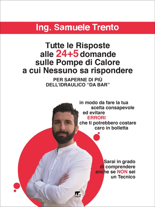 Tutte le risposte  alle 24 + 5 domande  sulle Pompe di Calore  a cui NESSUNO sa rispondere