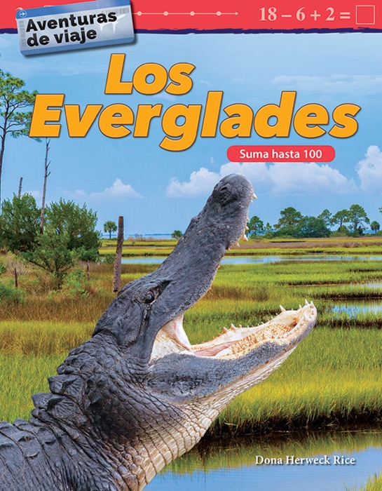 Aventuras de viaje Los Everglades: Suma hasta 100