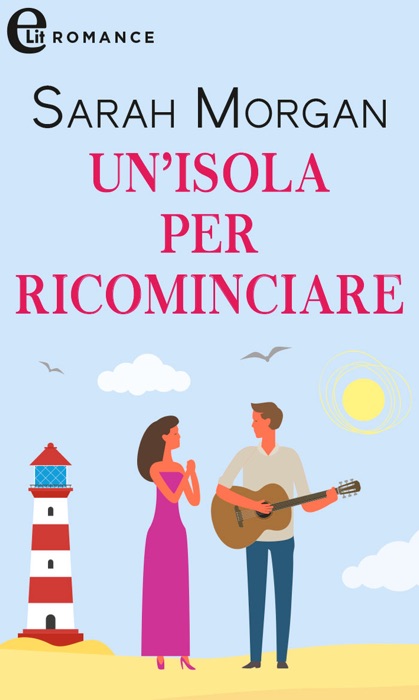 Un'isola per ricominciare (eLit)