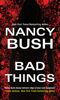 Nancy Bush - Bad Things artwork