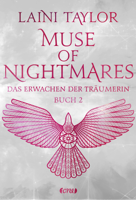 Laini Taylor - Muse of Nightmares - Das Erwachen der Träumerin artwork