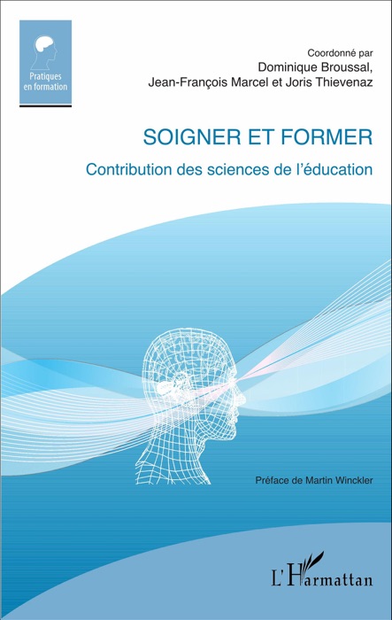 Soigner et former