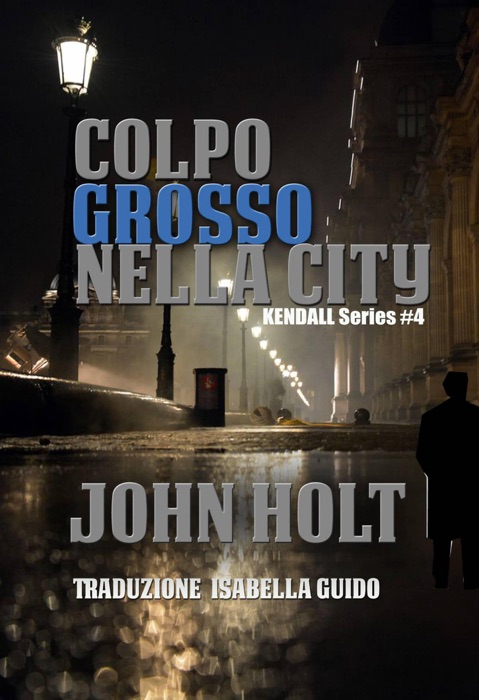 Colpo Grosso Nella City