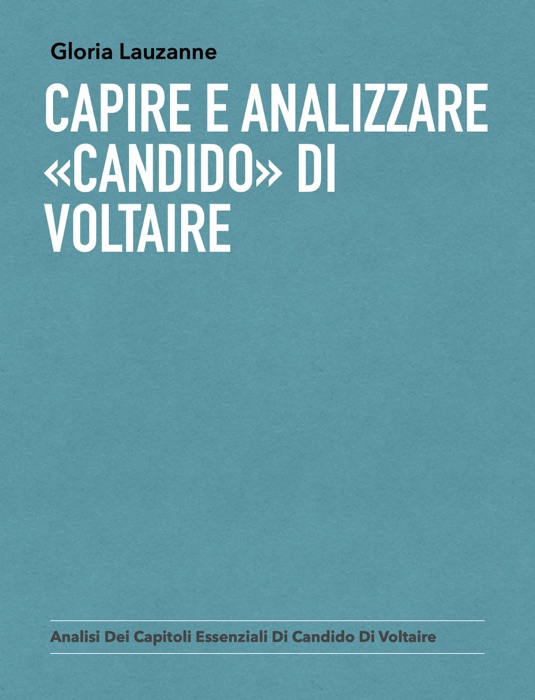 Capire e analizzare «Candido» di Voltaire