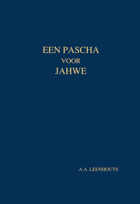Een Pascha voor Jahwe