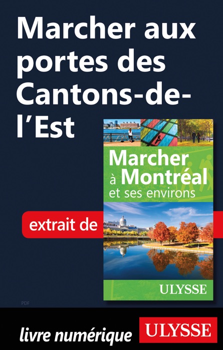 Marcher aux portes des Cantons-de-l’Est