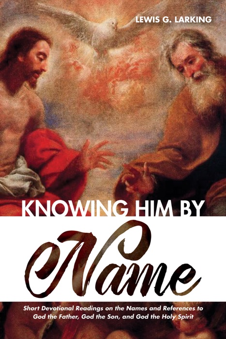 Knowing Him by Name