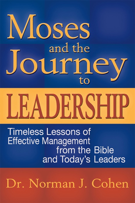 Moses & the Journey to Leadership