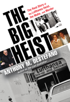 Anthony M. DeStefano - The Big Heist artwork