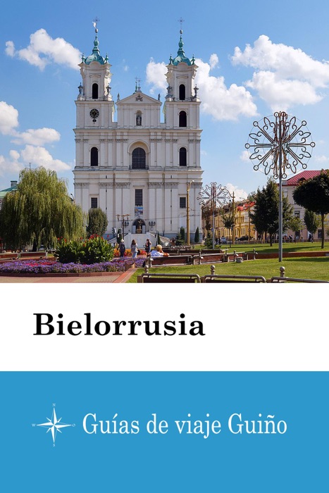 Bielorrusia - Guías de viaje Guiño