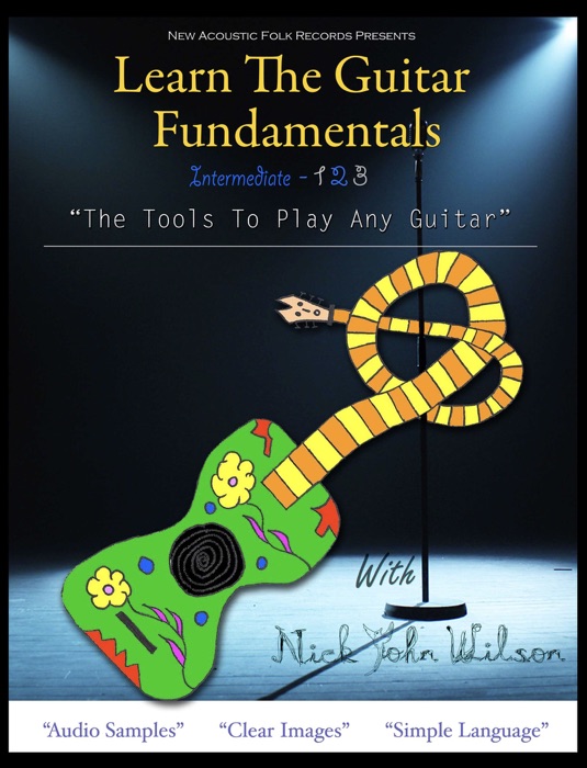 Learn The Guitar Fundamentals - Intermediate