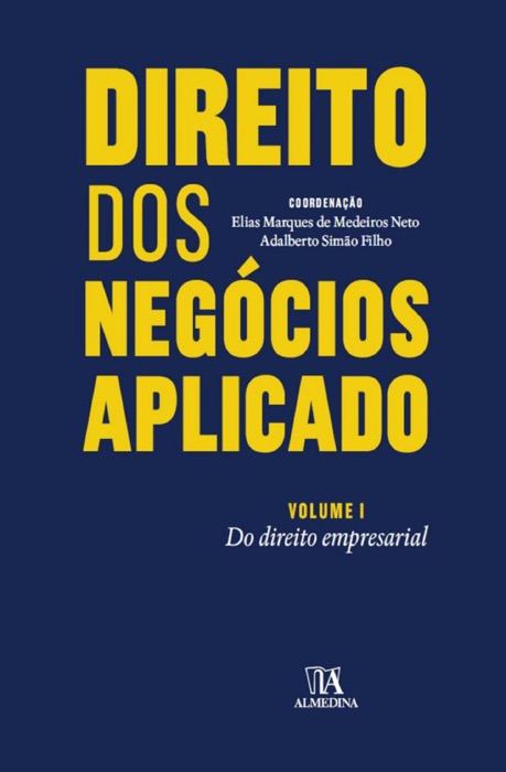 Direito dos Negócios Aplicado - Vol. 1