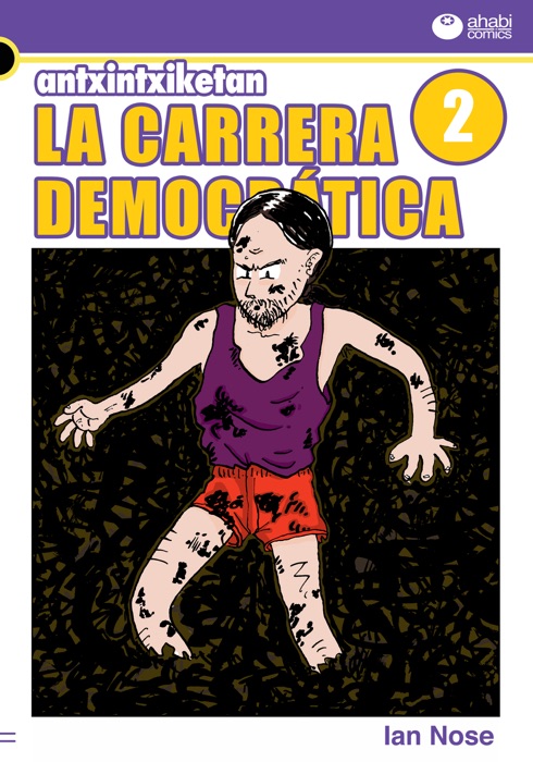 Antxintxiketan: La carrera democrática 2