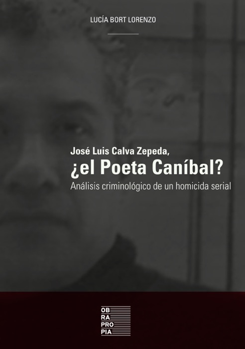 José Luis Calva Zepeda, ¿el Poeta Caníbal?