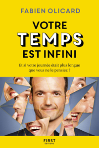 Votre temps est infini - Et si votre journée était plus longue que vous ne le pensiez ? ([year]) Télécharger des eBooks