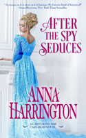 Anna Harrington - After the Spy Seduces artwork