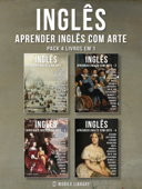 Pack 4 Livros em 1 - Inglês - Aprender Inglês com Arte - Mobile Library