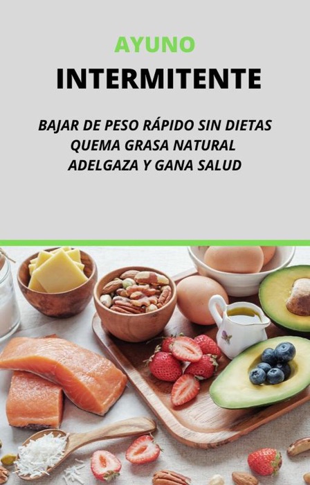 Ayuno Intermitente ,Bajar De Peso Rapido Sin Dietas ,Quema Grasa Natural ,Adelgaza y Gana salud