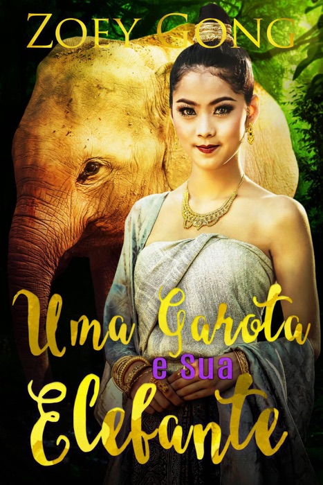 Uma Garota e Sua Elefante