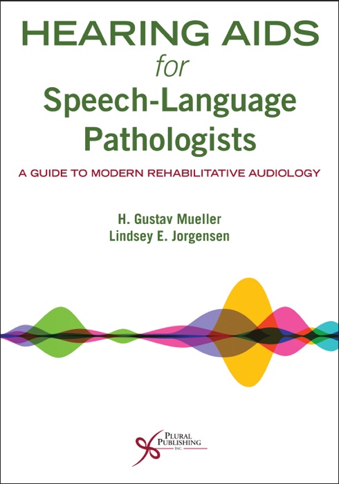 Hearing Aids for Speech-Language Pathologists