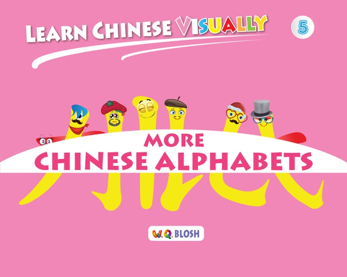 Learn Chinese Visually 5: More Chinese Alphabets