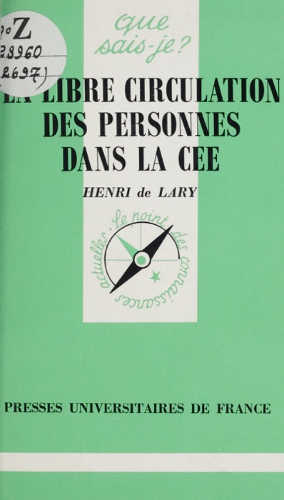 La libre circulation des personnes dans la Communauté Économique Européenne