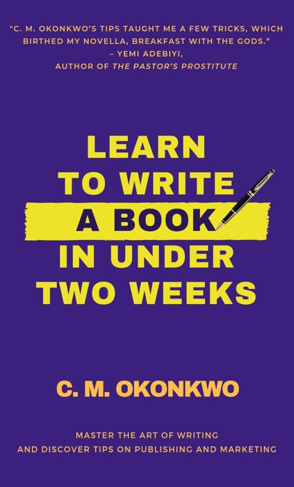 Learn To Write A Book In Under Two Weeks