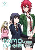 Tomo-chan is a Girl! Vol. 2 - Fumita Yanagida