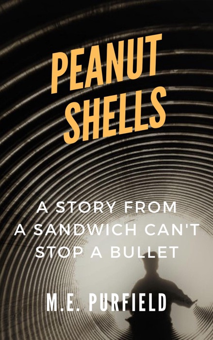 Peanut Shells: A Short Story