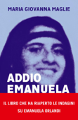 Addio Emanuela - Maria Giovanna Maglie