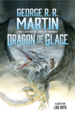 Dragon de glace - George R.R. Martin
