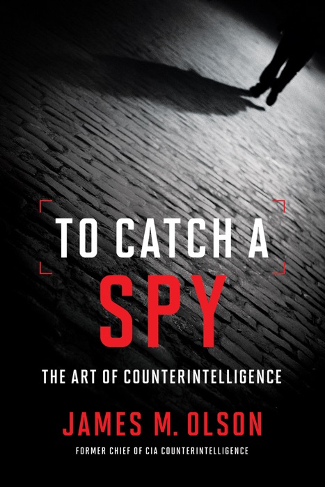 To Catch a Spy