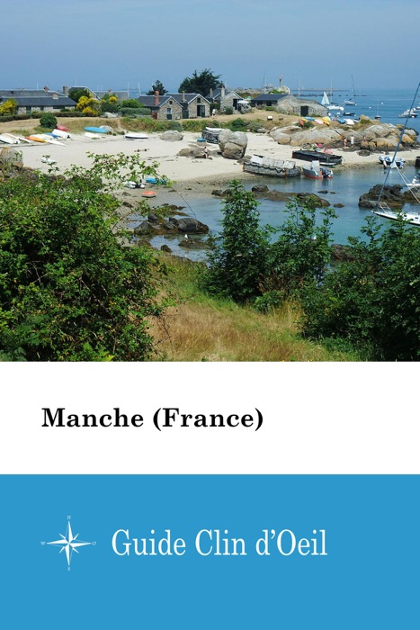 Manche (France) - Guide Clin d'Oeil