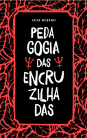 Luiz Rufino - Pedagogia das Encruzilhadas artwork