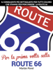Per la prima volta sulla Route 66 - Marian Pavel
