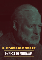 Ernest Hemingway - A Moveable Feast artwork
