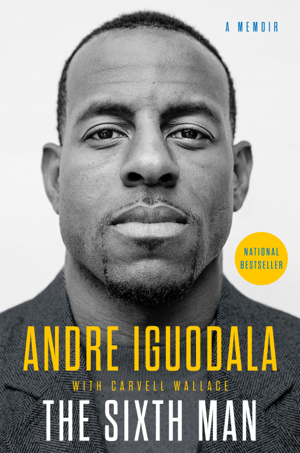 Read & Download The Sixth Man Book by Andre Iguodala Online