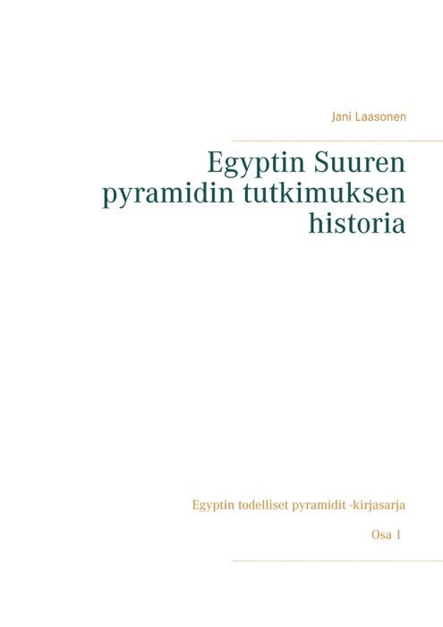 Egyptin Suuren pyramidin tutkimuksen historia