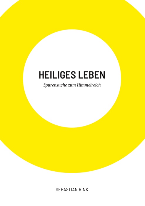 Heiliges Leben