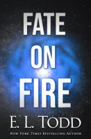 E. L. Todd - Fate on Fire artwork