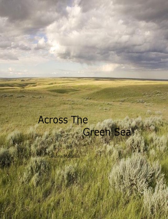Across The Green Sea