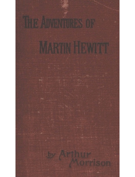 Adventures of Martin Hewitt / Third Series