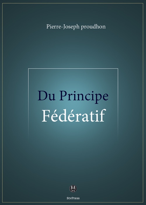 Du principe fédératif