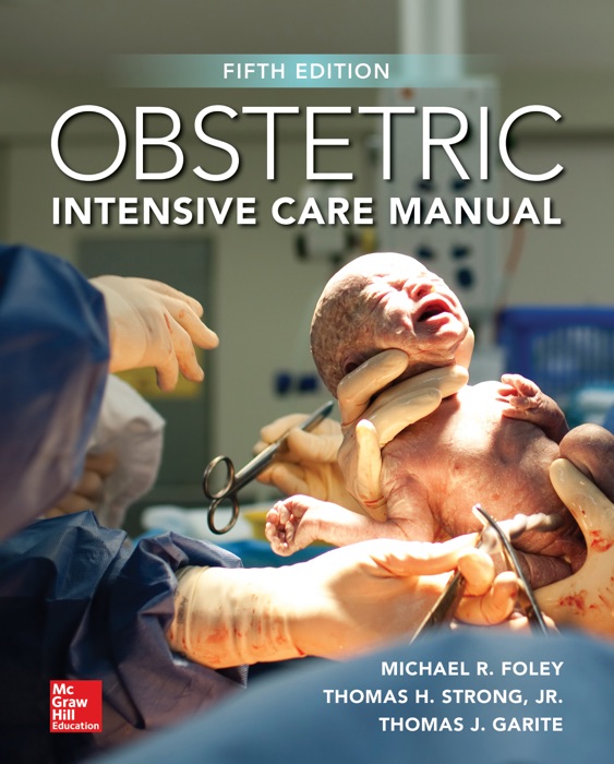 Obstetric Intensive Care Manual, Fifth Edition