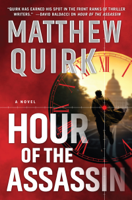 Matthew Quirk - Hour of the Assassin artwork