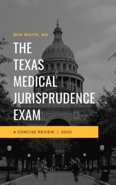 The Texas Medical Jurisprudence Exam