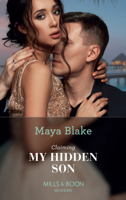 Maya Blake - Claiming My Hidden Son artwork