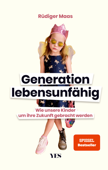 Generation lebensunfähig - Rüdiger Maas