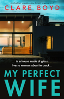 Clare Boyd - My Perfect Wife artwork