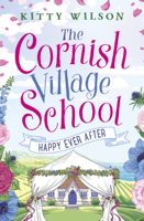 Kitty Wilson - The Cornish Village School - Happy Ever After artwork